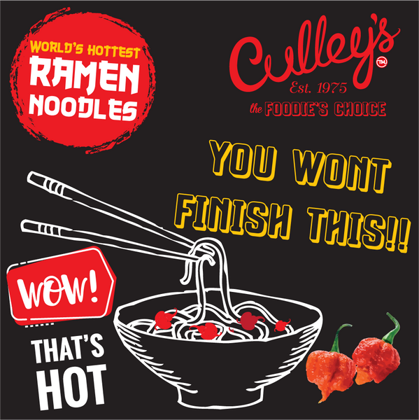 Culley's "The World's Hottest Ramen Noodles"