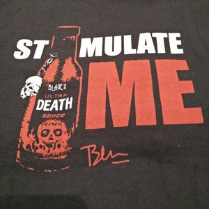 Blair's Stimulate Me Tshirt